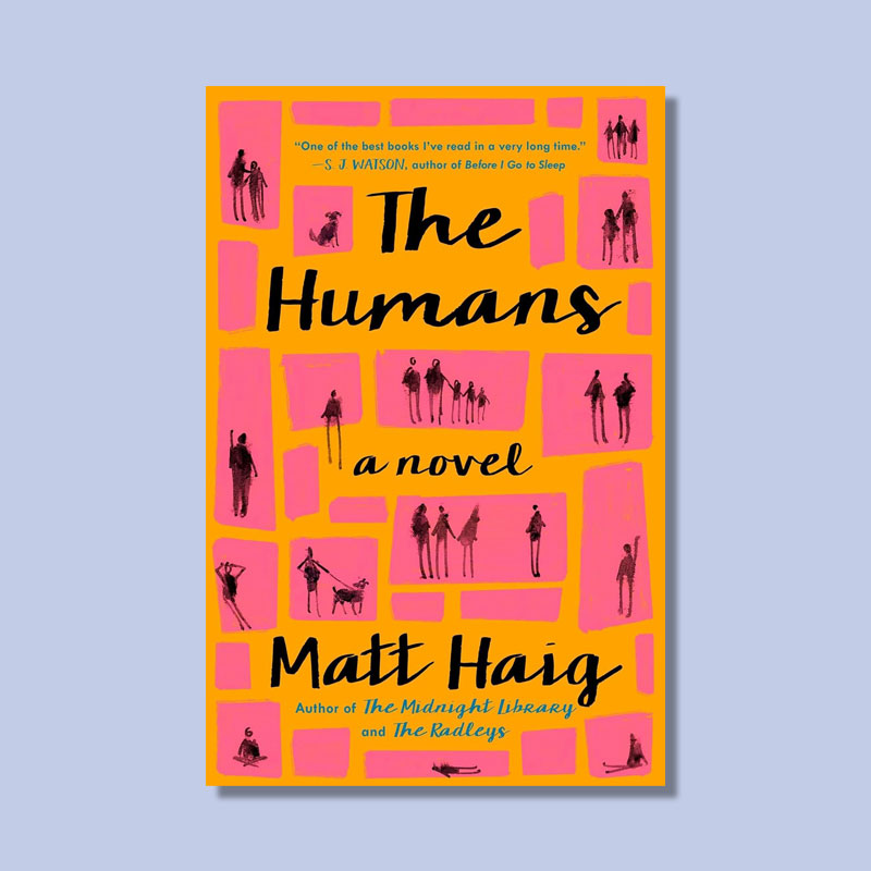 The Humans by Matt Haig