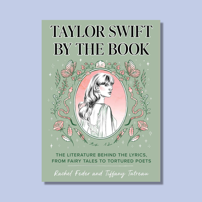 Taylor Swift by the Book by  Rachel Feder and Tiffany Tatreau