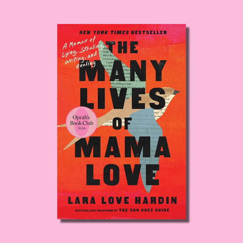 The Many Lives of Mama Love by Lara Love Hardin