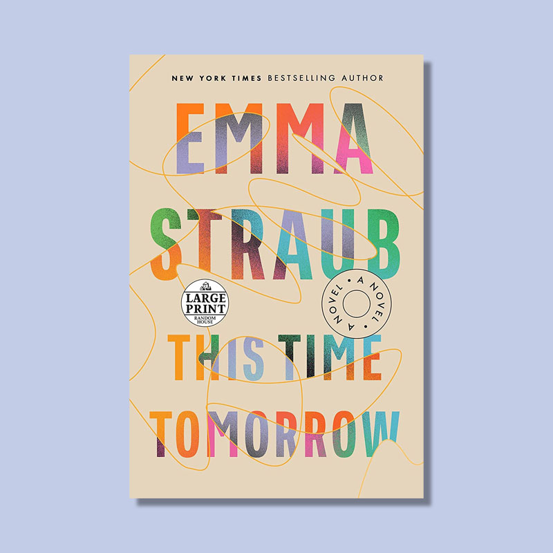 This Time Tomorrow by Emma Straub