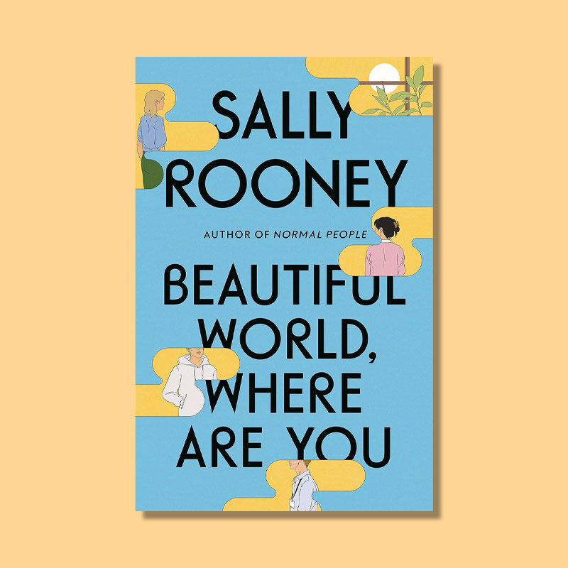 Beautiful World, Where Are You by Sally Ronney