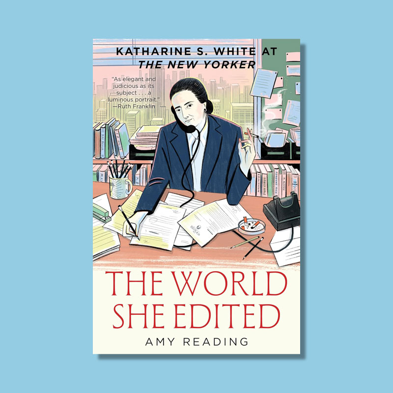 The World She Edited by Amy Reading