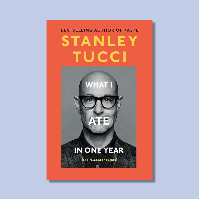 What I ate in one year by Stanley Tucci