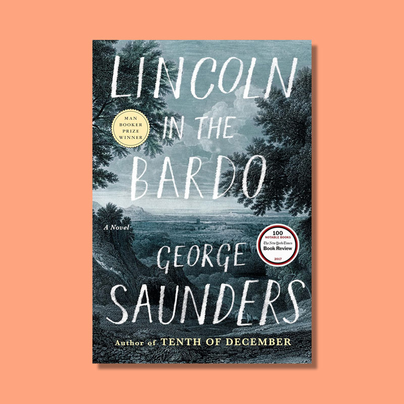 Lincoln in the Bardo by George Saunders