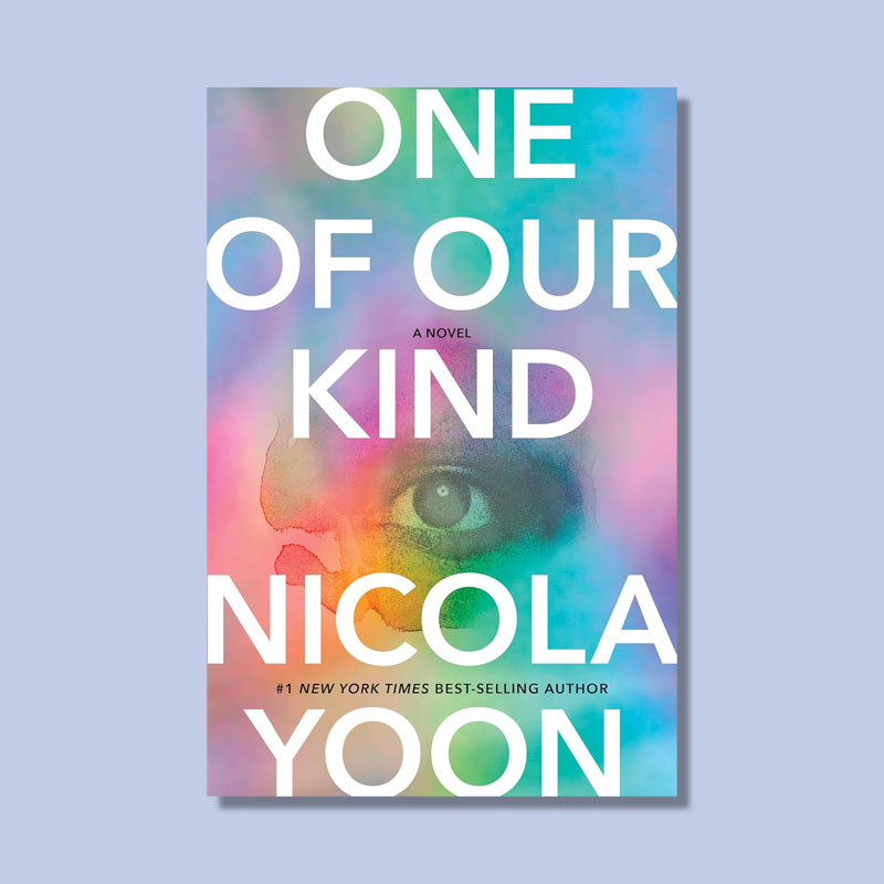 One of Our Kind by Nicola Yoon