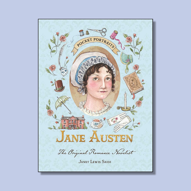 Jane Austen: The Original Romance Novelist by Janet Lewis Saidi