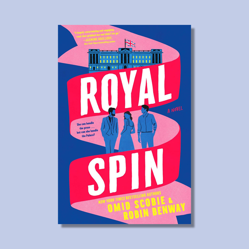 Royal Spin by Omid Scobie and Robin Benway